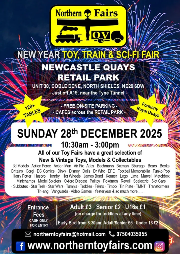 Upcoming events at Newcastle Quays 8 Northern Toy Fair will be doing there first Toy fair at the centre on the 28th December 2025 for New and Vintage Toys, Models and Collectables.